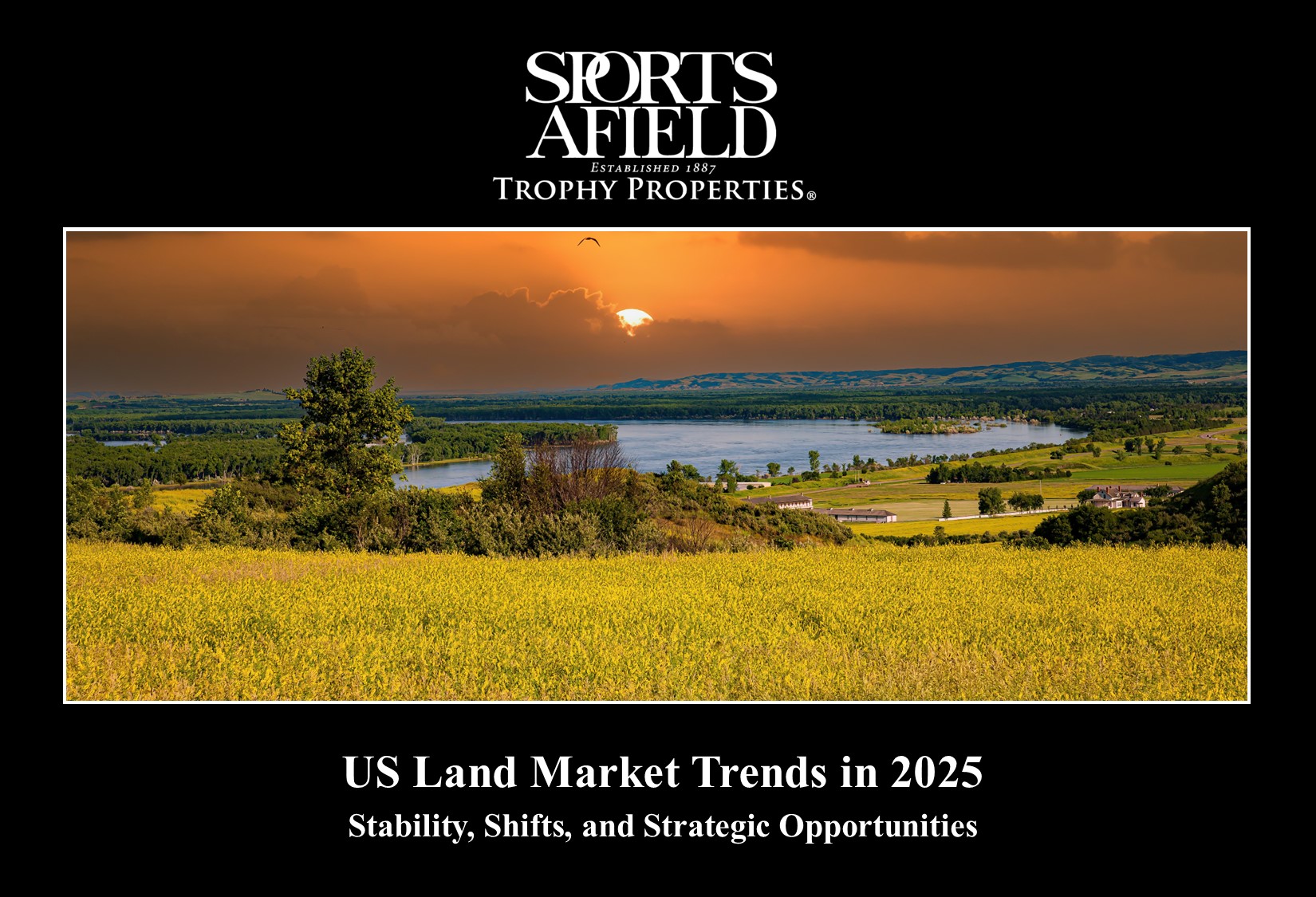 US Land Market Trends in 2025: Stability, Shifts, and Strategic Opportunities US Land Market Trends in 2025: Stability, Shifts, and Strategic Opportunities